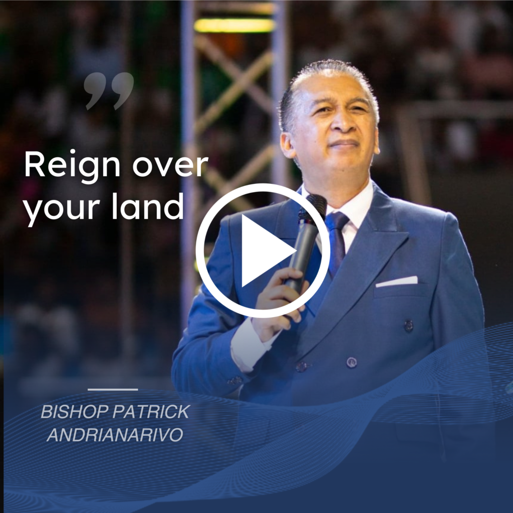 Reign over your land